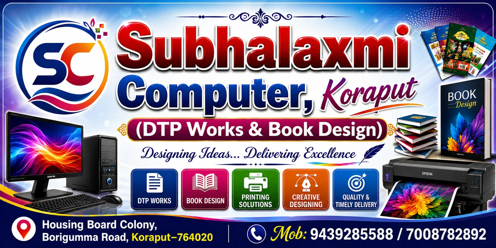 Subhalaxmi Computer, Housing Board Colony, Borigumma Road, Koraput ā 764020, Odisha
